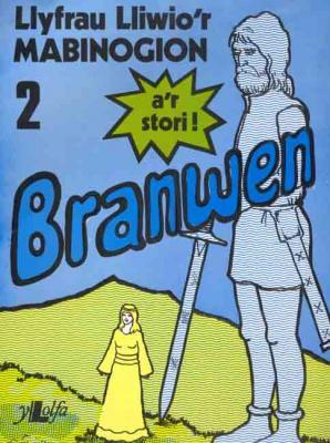 A picture of 'Branwen (Lliwio Mabinogi 2)' 
                              by Elwyn Ioan, Robat Gruffudd